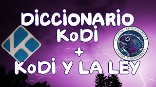 ‍DiccionarioKodi+Kodiy la ley [iluvatar]