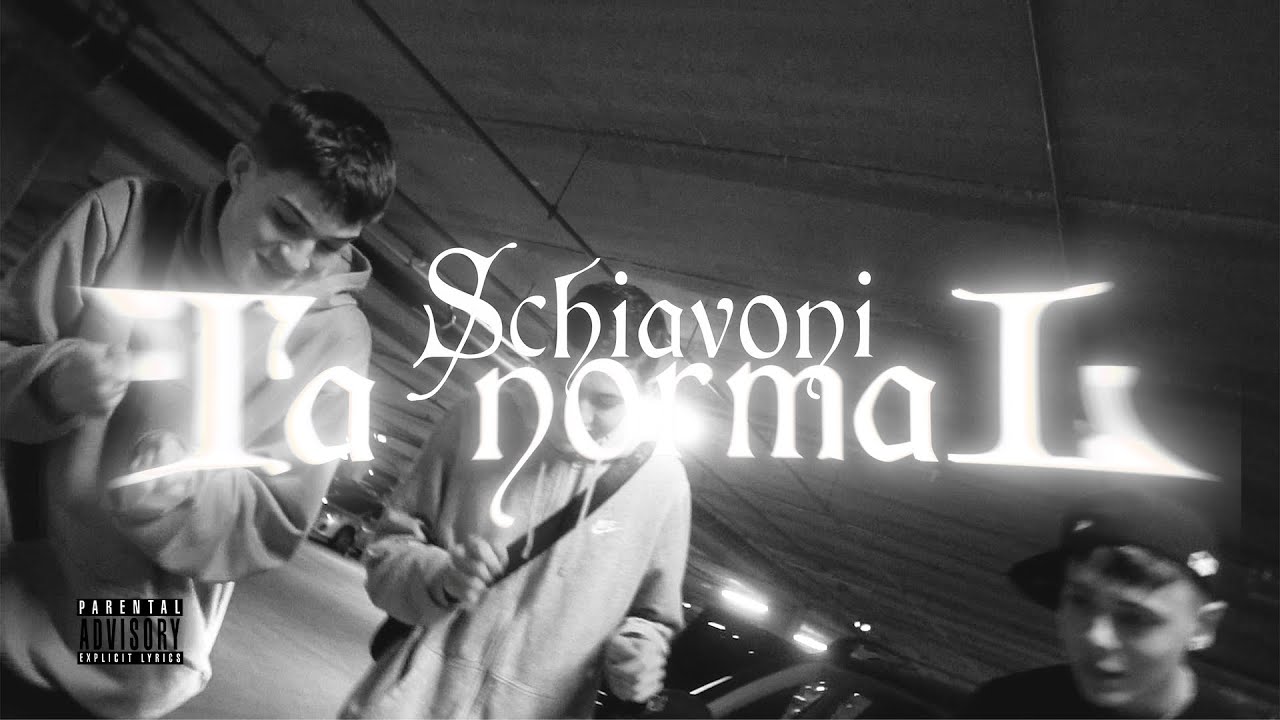 Schiavoni - tá normal (Prod: @ziggyk) (oficial video)