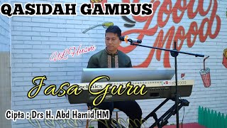 JASA GURU (QASIDAH COVER) BY UL HUSNI | ELFITRI GAMBUS