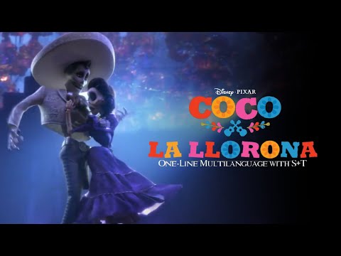 Coco (2017) - La Llorona | One-Line Multilanguage with S&T (20 versions)