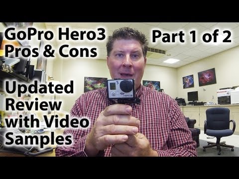 GoPro Hero3 Pros & Cons Update and Review with Video Examples - Part 1