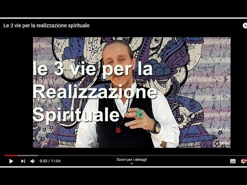 Le 3 vie per la realizzazione spirituale