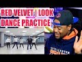 Red Velvet | Look | First Time Watching Red Velvet's Dance Practice | Reaction!!!