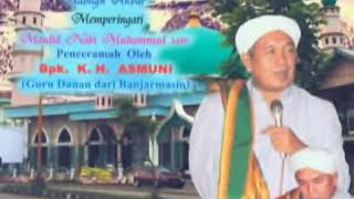 Ceramah oleh kh. Asmuni (guru danau)