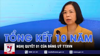 Tổng kết 10 năm nghị quyết 01 của Đảng uỷ TTXVN - VNEWS