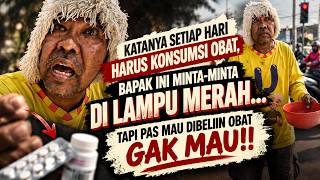 KATANYA MINTA-MINTA DI LAMPU MERAH BUAT BELI OBAT, TAPI PAS MAU DIBELIIN MALAH DITOLAK!