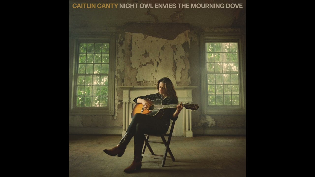 Watch “Open the Window” by Caitlin Canty from Night Owl Envies the Mourning Dove on YouTube Watch “Open the Window” by Caitlin Canty from Night Owl Envies the Mourning Dove on YouTube