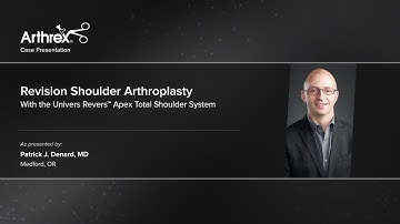 Revision Shoulder Arthroplasty With the Univers Revers™ Apex Total Shoulder System