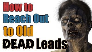 How to Re-Engage Old, Dead Sales Leads