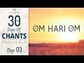 Om hari om meditation  mantra to remove suffering  30 days of chants s2  day03  meditative mind