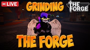 GRINDING The Forge Roblox For Island 3! (LIVE)