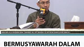 BERMUSYAWARAH DALAM MANYAPIH ANAK - USTADZ ASWANTO MUHAMMAD TAKWI, LC., M.A.