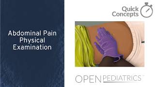 Abdominal Pain Physical Examination by P. Stoeck | OPENPediatrics