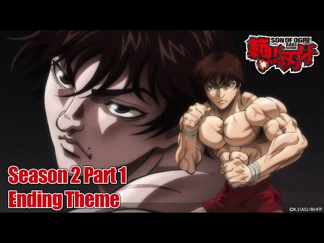 Baki Hanma Season 2 The Father VS Son Saga OP