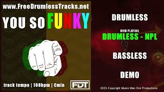 You So Funky | DEMO | DRUMLESS | BASSLESS | www.FreeDrumlessTracks.net