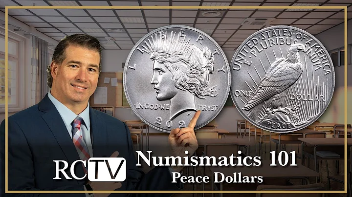 Numismatics 101: Peace Dollars