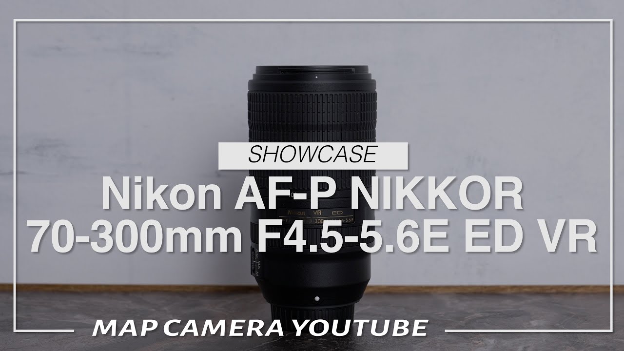 Nikon AF-P NIKKOR 70-300mm F4.5-5.6E ED VR [Product Introduction