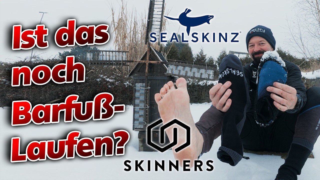 Sealskinz und Skinners - Ist das noch Barfußlaufen?