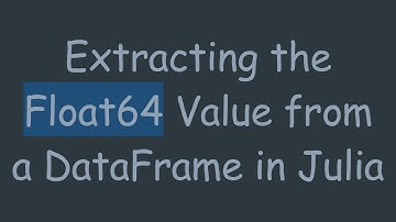 Extracting the Float64 Value from a DataFrame in Julia