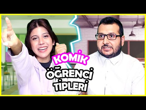 OKULLARDAKİ KOMİK ÖĞRENCİ TİPLERİ YAĞMUR KAYA