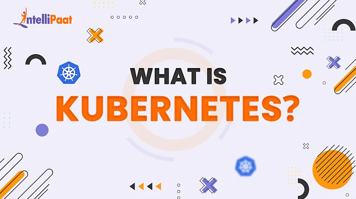 Kubernetes | What Is Kubernetes | Kubernetes In DevOps | Kubernetes In 4 Minutes | Intellipaat