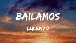 Lucenzo - Bailamos (Letras)