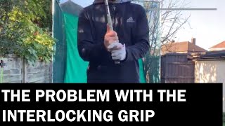 THE PROBLEM WITH THE INTERLOCK GRIP Profile