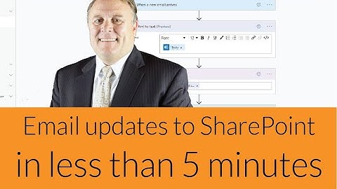Make work easier- 5 minutes to email to SharePoint [031121-1531]