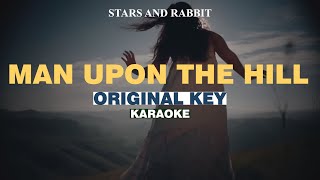 [KARAOKE] Stars and Rabbit - Man Upon The Hill (ORIGINAL KEY)