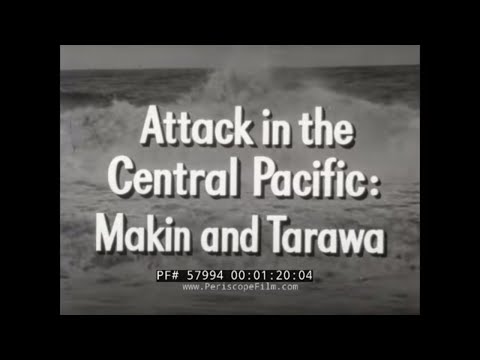 CRUSADE IN THE PACIFIC  "ATTACK IN THE PACIFIC"  WWII BATTLES of MAKIN & TARAWA 57994