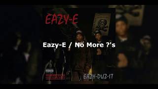 Eazy-E / No More ?'s Subtitulada en Español