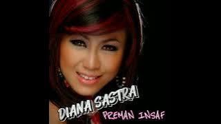 Diana Sastra - Preman Insyaf