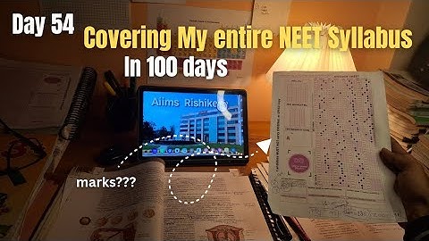 📚 Day 54| Covering My Entire NEET Syllabus in 100 Days 🚀✨ #neetaspirants  #neet2026 #pw #motivation