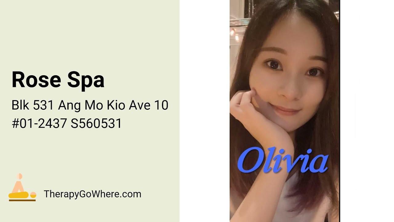 Rose Spa Ang Mo Kio | Singapore Massage and Spa | TherapyGoWhere.com -  YouTube