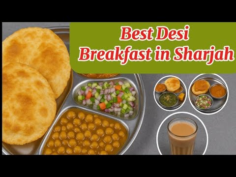 Best Desi Breakfast in Sharjah Rolla | Pakistan Sweets | Explore Dubai ...