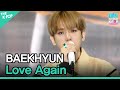 BAEKHYUN, Love Again (백현, Love Again)  [INK Incheon K-POP Concert]