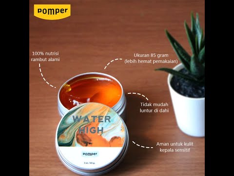 POMPER WATER HIGH POMADE WATERBASED | 100% NUTRISI RAMBUT ALAMI - YouTube