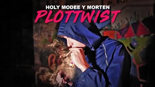 holy modee Y morten - Plottwist (prod. by Carlifornia) (Official Video)