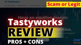 Tastyworks Review 2026 - Uncover Tastyworks Pros and Cons