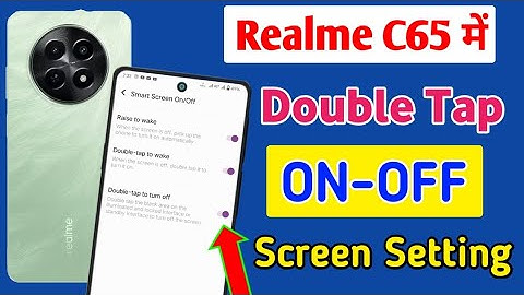 Realme c65 5g me double tap on off screen setting/how to double click screen on of in realme c65