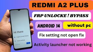Redmi A1/A1+/A2/A3+ Frp Unlock Google Account Lock | Android 13/14 New Easy working Method 2026