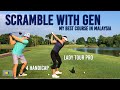 Best course in malaysia-  Scramble with Lady Pro and 4 Handicapper