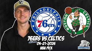 Philadelphia 76ers vs Boston Celtics 4/21/26 NBA Free Picks & Prediction | NBA Playoffs | Game 2