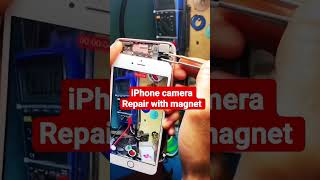 iPhone camera repair with magnet #apple #phonefix #repair #shorts #apple #iphonerepair #iphone