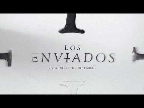 Los Enviados | Trailer Oficial