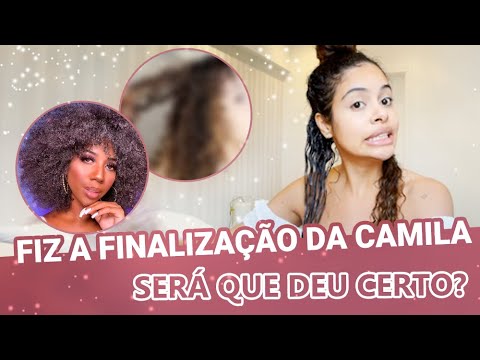 TESTEI A FINALIZAÇÃO DA CAMILA DE LUCAS NO MEU CABELO - Ficou babado
