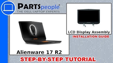 Dell Alienware 17 R2 (P43F001) LCD Display Assembly How-To Video Tutorial