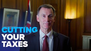 Cutting your Taxes | Chancellor Jeremy Hunt