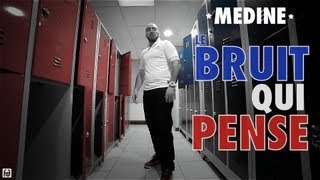 Watch Medine Le Bruit Qui Pense video