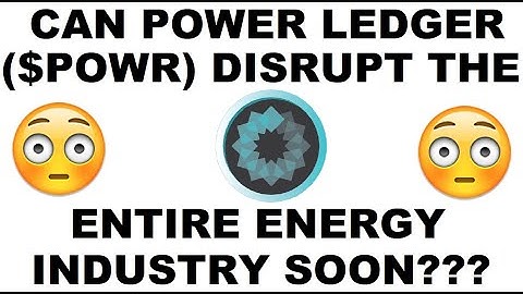 Can Power Ledger ($POWR) Bring About The Next Revolution In The Energy Industry??? Will It Rocket???
